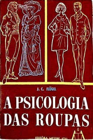 A Psicologia das Roupas
