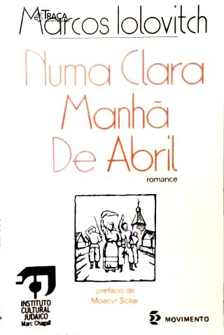 Numa Clara Manhã de Abril