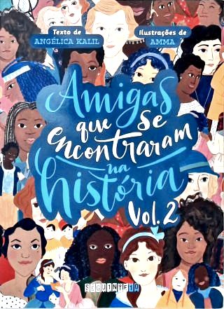 Amigas Que Se Encontraram Na História - Vol. 2