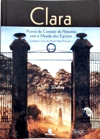 Clara - Acerca da Conexão da Natureza com o Mundo dos Espíritos