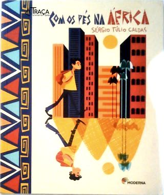 Com os Pés Na África