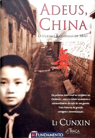 Adeus China - o Último Bailarino de Mao