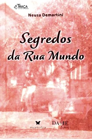 Segredos da Rua Mundo