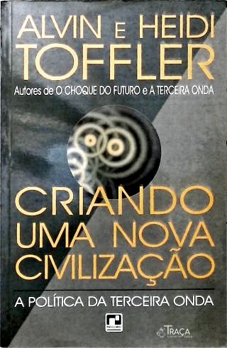 Criando Uma Nova Civilização
