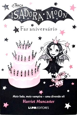Isadora Moon Faz Aniversário