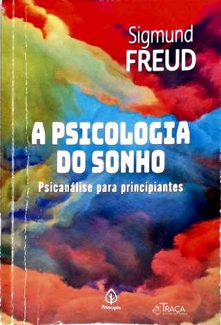 A Psicologia do Sonho