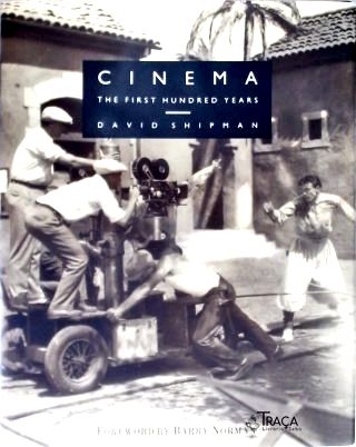 Cinema: The First Hundred Years