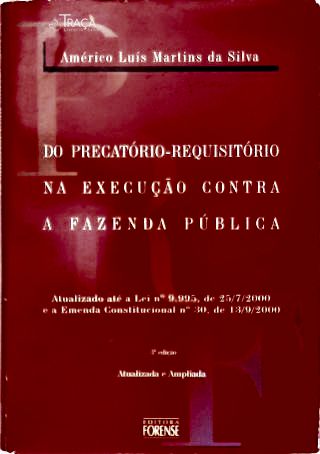 Do Precatório-requisitório Na Execução Contra a Fazenda Pública