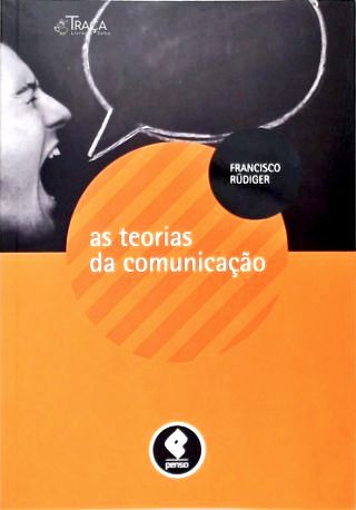 As Teorias da Comunicação