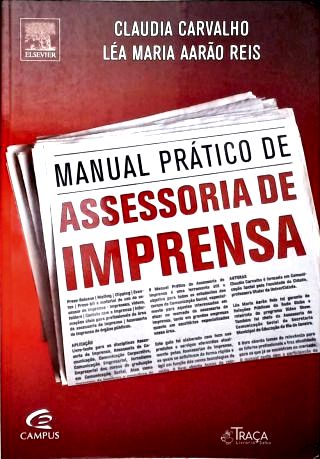 Manual Prático de Assessoria de Imprensa