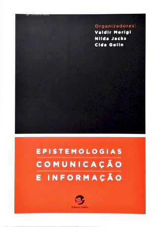 Epistemologias, Comunicação e Informação