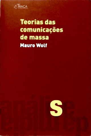 Teorias das Comunicações de Massa