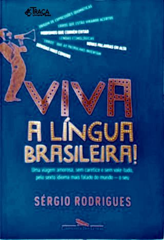 Viva a Língua Brasileira!