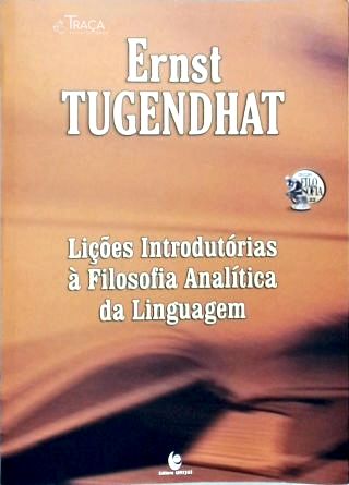 Lições Introdutórias À Filosofia Analítica da Linguagem