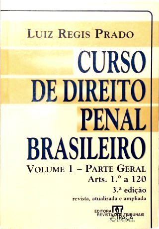 Curso de Direito Penal Brasileiro - Vol. 1