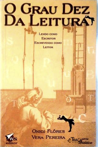 O Grau Dez da Leitura