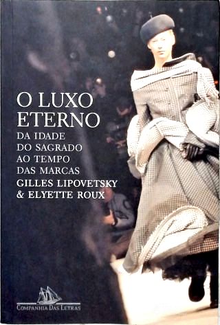 O Luxo Eterno