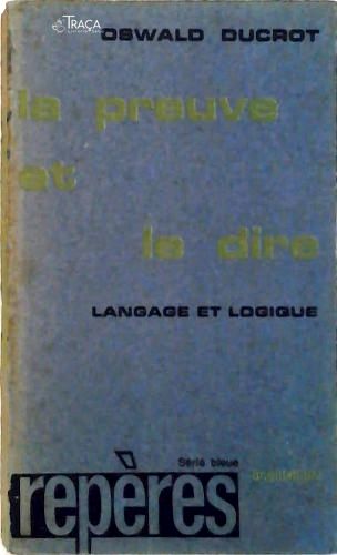 La Preuve Et Le Dire