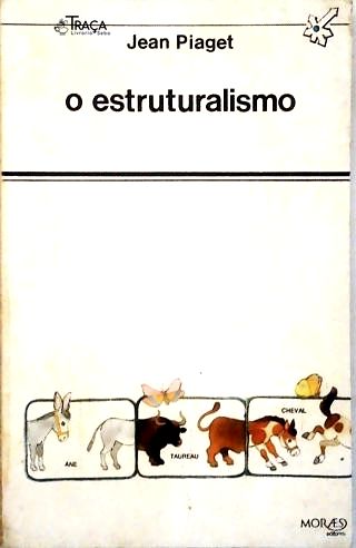 O Estruturalismo