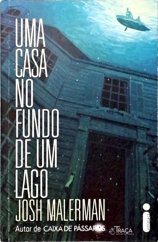Uma Casa No Fundo de Um Lago