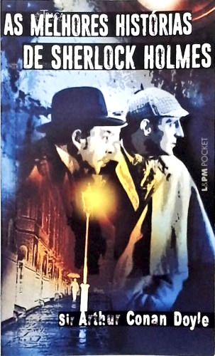 As Melhores Histórias de Sherlock Holmes