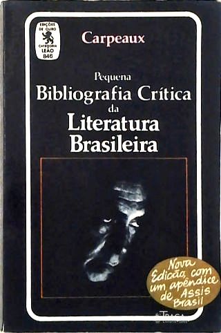 Pequena Bibliografia Crítica da Literatura Brasileira