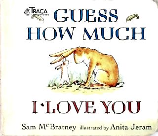 Guess How Much I Love You