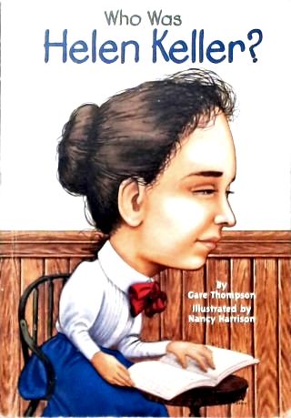 Who Was Helen Keller?