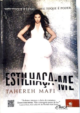 Estilhaça-me