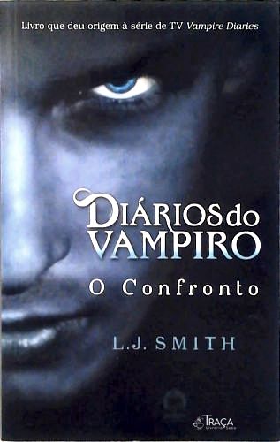 Diários do Vampiro: o Confronto - Vol. 2