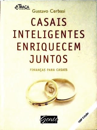 Casais Inteligentes Enriquecem Juntos