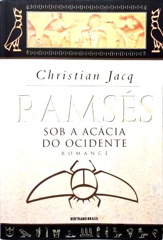Ramsés: Sob a Acácia do Ocidente - Vol. 5