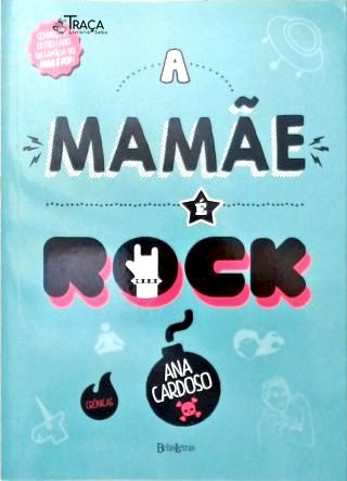 A Mamãe É Rock