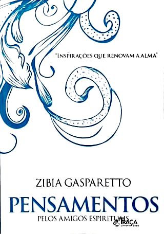 Pensamentos Pelos Amigos Espirituais