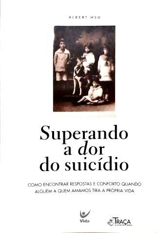 Superando a Dor do Suicídio