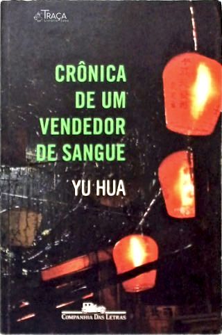 Crônica de Um Vendendor de Sangue