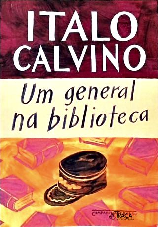 Um General Na Biblioteca