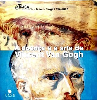A Doença e a Arte de Vincent Van Gogh