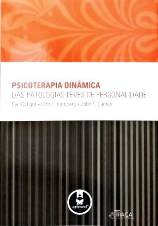 Psicoterapia Dinâmica das Patologias Leves de Personalidade