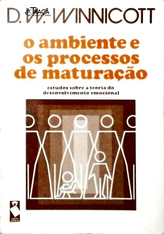 O Ambiente e os Processos de Maturação