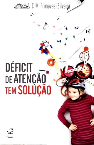 Déficit de Atenção Tem Solução