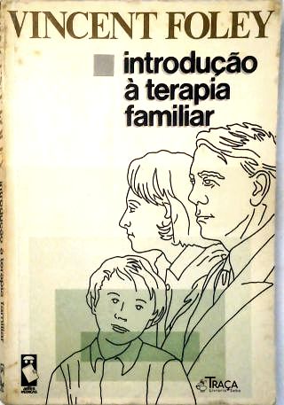 Introdução À Terapia Familiar