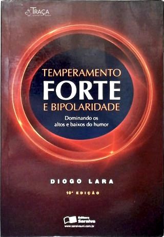 Temperamento Forte e Bipolaridade