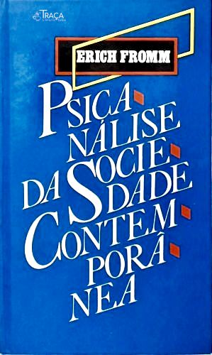 Psicanálise da Sociedade Contemporânea