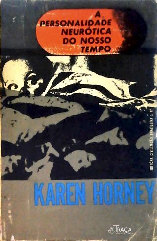 A Personalidade Neurótica do Nosso Tempo