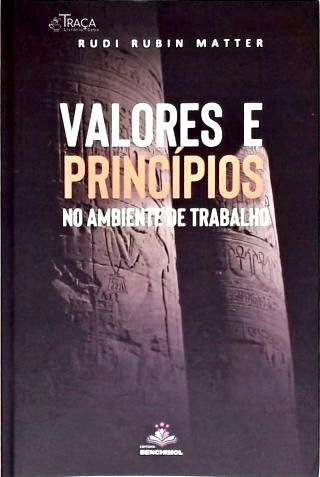 Valores e Princípios No Ambiente de Trabalho