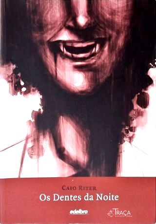 Os Dentes da Noite