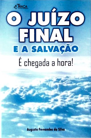 O Juízo Final e a Salvação