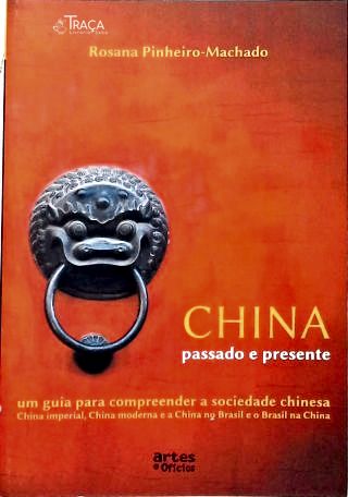 China: Passado e Presente