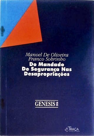 Do Mandado de Segurança Nas Desapropriações